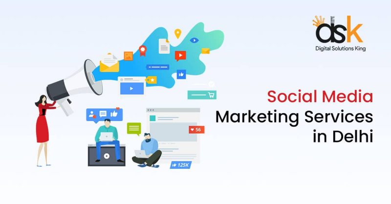 Social Media Marketing Services in Delhi