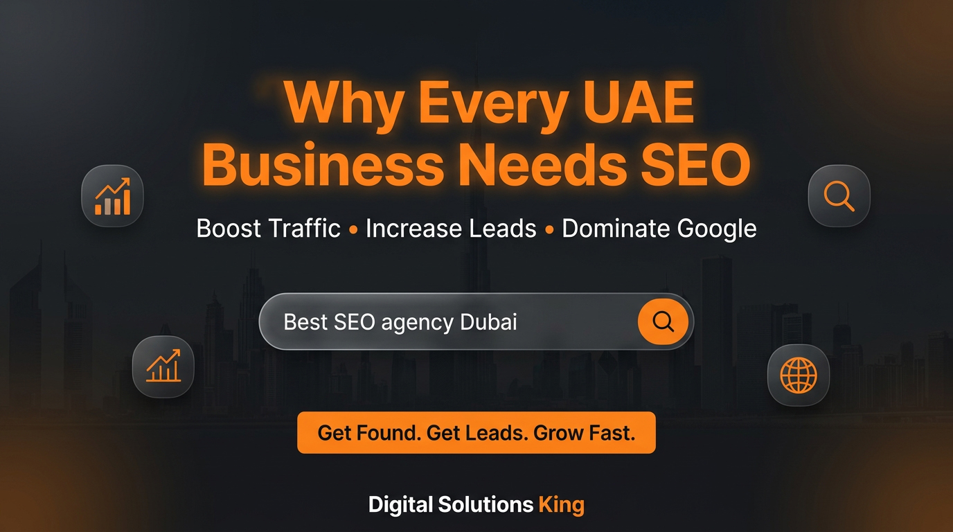 Why Every UAE Business Needs SEO in 2026